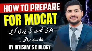 Prepare MDCAT with Irtisam's Biology | Your Path to Medical College Success!