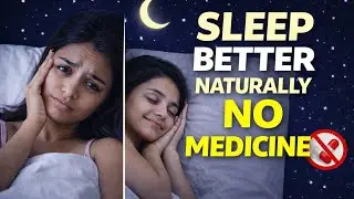 Sleep Better Naturally (No Medicine) نیند بغیر دوا کے گہری اور پرسکون 