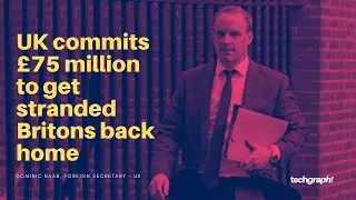 UK commits &pound;75 million to get stranded Britons back home - TechGraph News