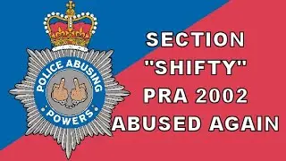 Section 'shifty' of the police reform act - another cop abusing the law
