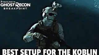 GHOST RECON BREAKPOINT - BEST SETUP FOR THE KOBLIN ASSAULT RIFLE