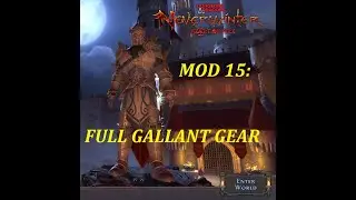 Neverwinter Mod 15: Gallant Gears (Full set and how to get them fast)