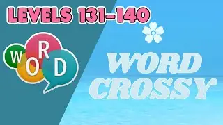 Word Crossy Levels 131 - 140 Answers