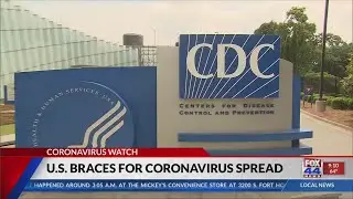 U.S. braces for Coronavirus spread