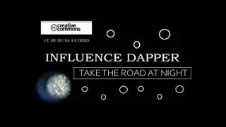 INFLUENCE DAPPER TAKE THE ROAD AT NIGHT