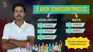 B.Arch Admission Process in Detail | How to take admission in Architecture | *MUST WATCH*