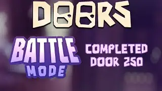 Roblox DOORS 👁 BATTLE Mode - Door 250 (Solo)