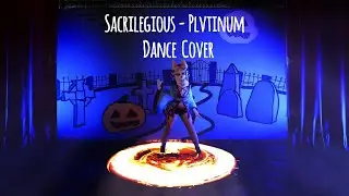 Sacrilegious - Plvtinum Dance Cover