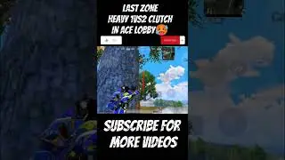 Last Zone Heavy 1vs2 Clutch🔥|In Ace Lobby🥵|#lastzonefight #1vs2clutch #acelobby