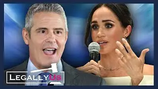 Andy Cohen Slams Lea McSweeney Claims & Meghan Markle Defamation Victory Explained By Legal Expert