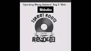 Street roots records - Melodies (official audio trailer)