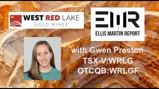 Ellis Martin Report:West Red Lake Gold Plans High-Grade #Gold Production this Year $WRLG $WRLGF