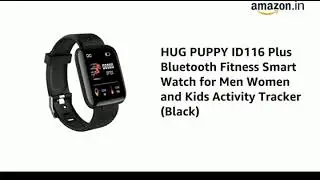 #wach HUG PUPPY  Plus Bluetooth Fitness Smart Watch f and Kids Activity (Black)..❗💯link description