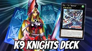 New K9 Knights Deck! INSANE Combos & YUGIOH Deck Profile
