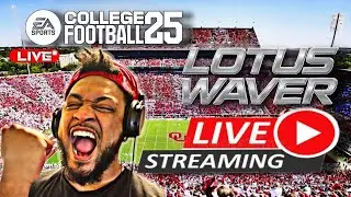 Lotus Waver Playing CFB25 LIVE!