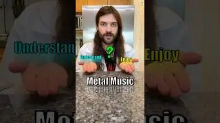Do You Even UNDERSTAND Metal Music?