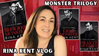 Monster Trilogy ~ Rina Kent Vlog **Spoilers**
