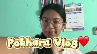 Pokhara Vlog #1 (Fewa Tal)❤️