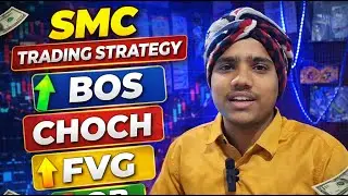 SMC Trading Strategy📊 || Explained in hindi || RajTrader
