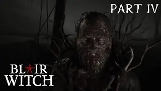 Blair Witch | Part 4 | Gameplay Walkthrough | MYSTERY | BASEKILLER