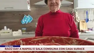 CULTURA. RAG&Ugrave; DAY A NAPOLI E SALA CONSILINA CON CASA SURACE