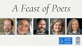 A Feast of Poets with Mark Burrows, John Paul Caponigro, Maya Stein, Meg Weston, and Lucinda Zeising