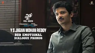 #Yatra2 - Y S Jagan Mohan Reddy B2B Emotional Dialogue Promos | Mammootty |Jiiva | Mahi V Raghav