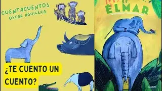 ELMAR - CUENTOS Y DIBUJOS INFANTILES PARA NIÑOS EN ESPAÑOL - CUENTACUENTOS Óscar Aguilera