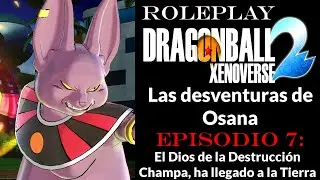 (Roleplay) Dragon Ball X2: Las desventuras de Osana Ep.7: Champa, ha llegado a la Tierra