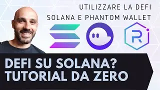 Tutorial DeFi SOLANA: Installare wallet Phantom, usare Raydium e creare LP Token, Solfarm Tulip