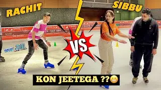 Ice Skating Challenge 😎 Rachit vs Sibbu 😬 Who will win ?? 🔥