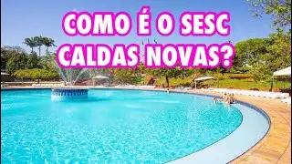 COMO É O SESC DE CALDAS NOVAS?