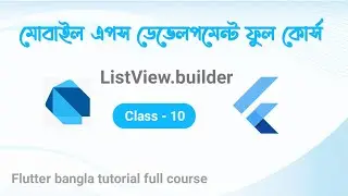 10. ListView builder in flutter. flutter bangla tutorial. flutter dev 
