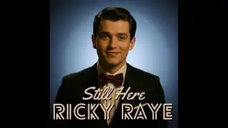 Still Here &ndash; Ricky Raye | 1950s Heartbreak Ballad (Vintage Crooner Style)