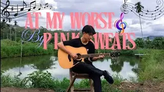 (Benjamin) At my worst (Pink Sweat$)  [Fingerstyle guitar Cover]