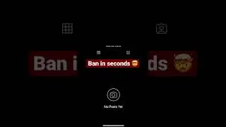 Ban instagram in seconds 🤯💦 #instagram #instagram_reels #method #ban # remember #rememring