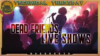 Dead Friends, Live Shows - Mᴏsʜ📻 [ ᴛᴇᴄʜɴɪᴄᴀʟ ᴛʜᴜʀsᴅᴀʏ 🤘 ᴏғғɪᴄɪᴀʟ ʟʏʀɪᴄ ᴠɪᴅᴇᴏ ]