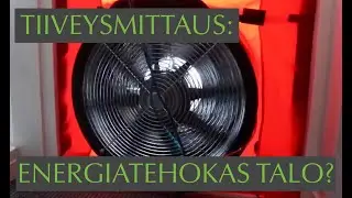 Tiiveysmittaus: onko meid&auml;n talo energiatehokas, laadukkaasti rakennettu?? @KRANTTUTANTTU
