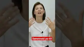 Co sprawia że jesteśmy samotni po 60-tce?
