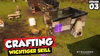 Crafting - Ein sehr wichtiger Skill - 03 - Lets Play Stranded Alien Dawn 4k