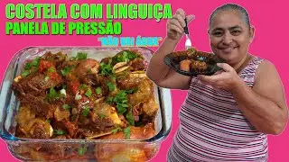 COMO FAZER COSTELA COM LINGUIÇA NA PANELA DE PRESSÃO (PASSO A PASSO)  - 4K