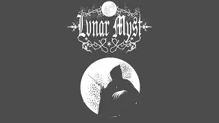 Lvnar Myst - Malevolent Incantations (Dungeon Synth)