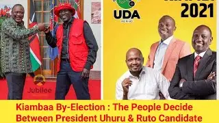 Political Significance Of Kiambaa By Election To Uhuru Kenyatta & William Ruto - Mt. Kenya politics