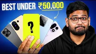 STOP! These Are the Best Phones Under ₹50,000 in 2026