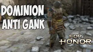 For Honor ∙ Dominion Anti Gank Orochi