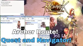Ragnarok Landverse! Archer Job Change and Navigator Use