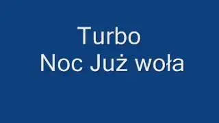 TURBO - Strażnik Światła - Noc już woła