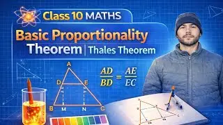 Basic Proportionality Theorem 🔥 | Thales’ Theorem | Class 10 Maths Chapter 6
