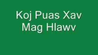 Hmong OG Rap- Koj Puas Xav Mag Hlawv