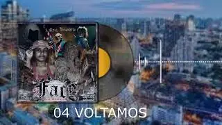 04 VOLTAMOS 2FACE RENOVACAO [PROD. ANDRE 2FACE]
